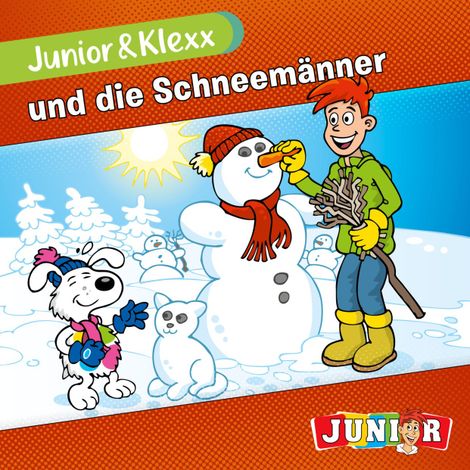 Hörbüch “Junior & Klexx, Band 9: Junior & Klexx und die Schneemänner (Ungekürzt) – Tina Fritzsche”