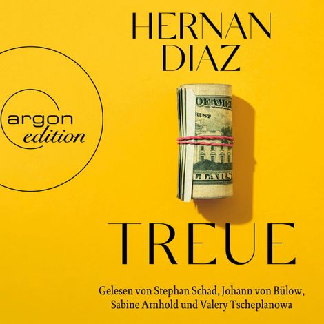 Hörbüch “Treue (Ungekürzte Lesung) – Hernan Diaz”