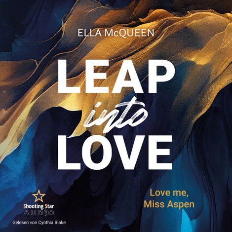 Hörbüch “Love me, Miss Aspen - Leap into Love, Band 4 (ungekürzt) – Ella McQueen”