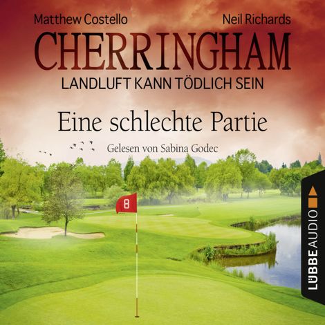 Hörbüch “Cherringham - Landluft kann tödlich sein, Folge 23: Eine schlechte Partie – Matthew Costello, Neil Richards”