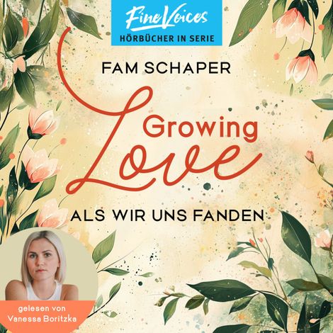 Hörbüch “Growing Love - Als wir uns fanden (ungekürzt) – Fam Schaper”
