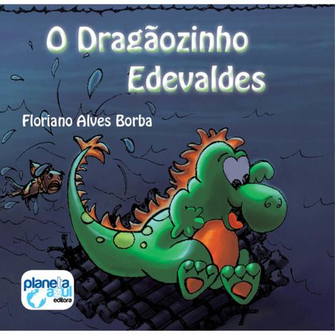 Hörbüch “O dragãozinho Edevaldes (Integral) – Flaviano Alves Borba”