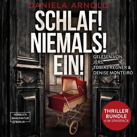 Hörbüch “SCHLAF! NIEMALS! EIN! - 4 spannende Psychothriller in einem Hörbuch (ungekürzt) – Daniela Arnold”