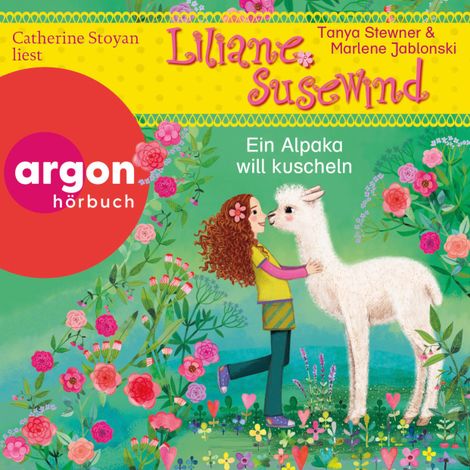 Hörbüch “Ein Alpaka will kuscheln - Liliane Susewind, Band 18 (Ungekürzte Lesung mit Musik) – Tanya Stewner, Marlene Jablonski”