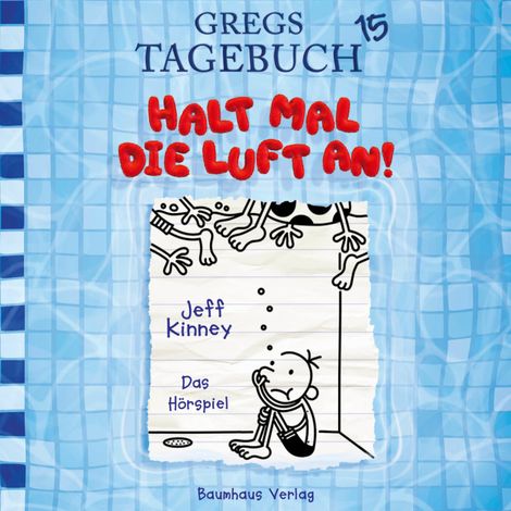 Hörbüch “Gregs Tagebuch, Folge 15: Halt mal die Luft an! – Jeff Kinney”
