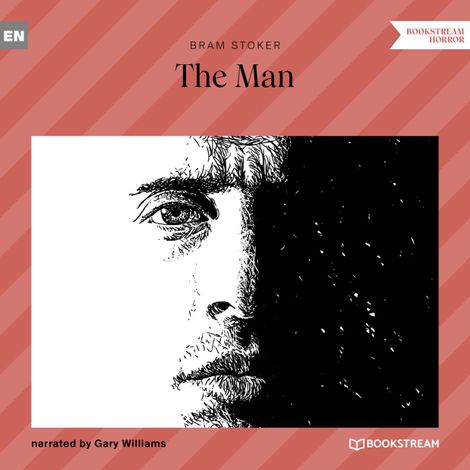 Hörbüch “The Man (Unabridged) – Bram Stoker”