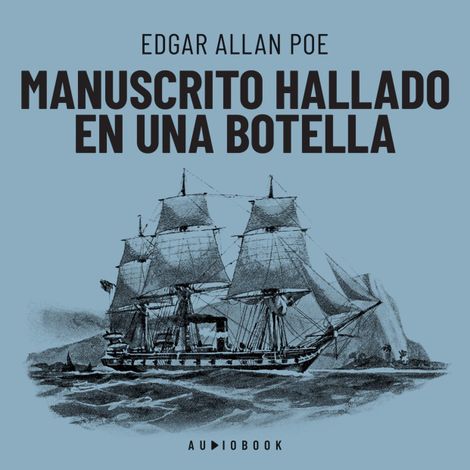 Hörbüch “Manuscrito hallado en una botella (Completo) – Edgar Allan Poe”