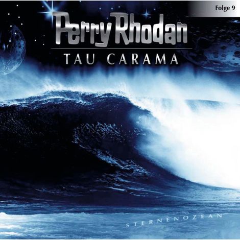 Hörbüch “Perry Rhodan, Folge 9: Tau Carama – Perry Rhodan”