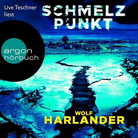 Hörbüch “Schmelzpunkt (Gekürzte Ausgabe) – Wolf Harlander”
