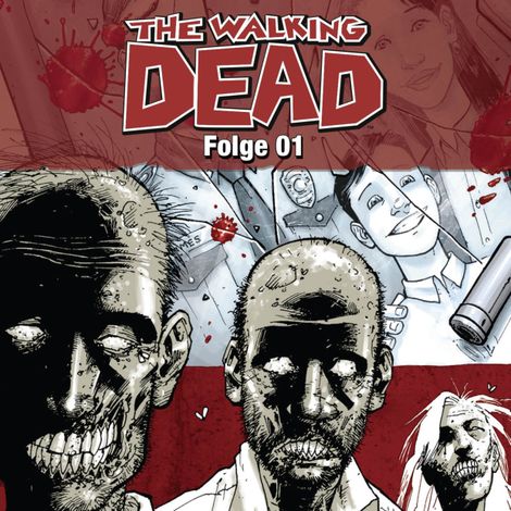 Hörbüch “The Walking Dead, Folge 1 – Robert Kirkman”