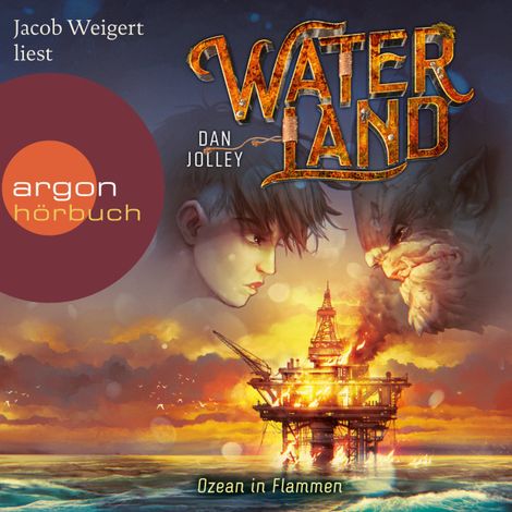 Hörbüch “Waterland - Ozean in Flammen - Waterland, Band 3 (Ungekürzt) – Dan Jolley”