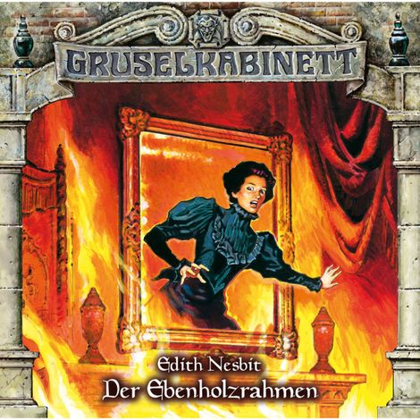Hörbüch “Gruselkabinett, Folge 112: Der Ebenholzrahmen – Edith Nesbit”