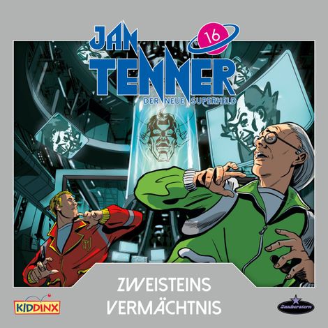 Hörbüch “Jan Tenner, Der neue Superheld, Folge 16: Zweisteins Vermächtnis – Kevin Hayes”