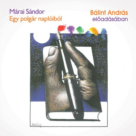 Hörbüch “Egy polgár naplóiból (teljes) – Márai Sándor”