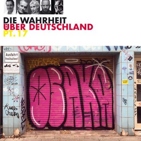 Hörbüch “Die Wahrheit über Deutschland, Part 17 (Live) – Various Artists”
