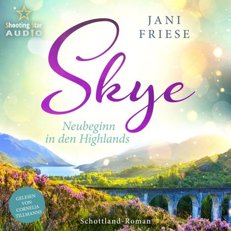 Hörbüch “Skye: Neubeginn in den Highlands - Schottland-Insel-Roman 2, Band 2 (ungekürzt) – Jani Friese”