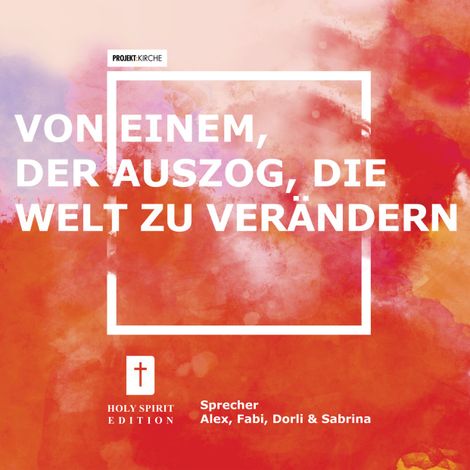 Hörbüch “Projekt Kirche - Nehemia: Von einem, der auszog, die Welt zu verändern (Ungekürzt) – Alex, Fabian, Dorlimehr ansehen”