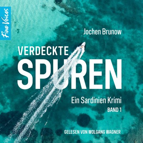 Hörbüch “Verdeckte Spuren - Ein Sardinien Krimi, Band 1 (ungekürzt) – Jochen Brunow”
