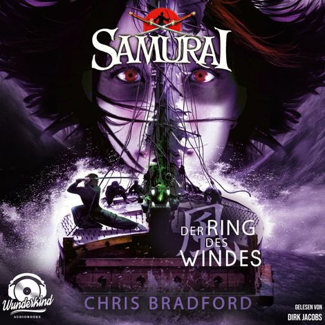 Hörbüch “Der Ring des Windes - Samurai, Band 7 (Ungekürzt) – Chris Bradford”