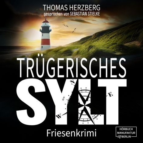 Hörbüch “Trügerisches Sylt - Hannah Lambert ermittelt, Band 12 (ungekürzt) – Thomas Herzberg”