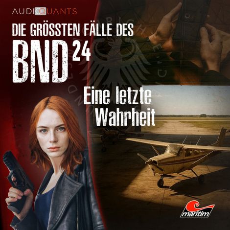 Hörbüch “Die größten Fälle des BND, Folge 24: Eine letzte Wahrheit (ungekürzt) – Christoph Lehmann, Annette Karmann”