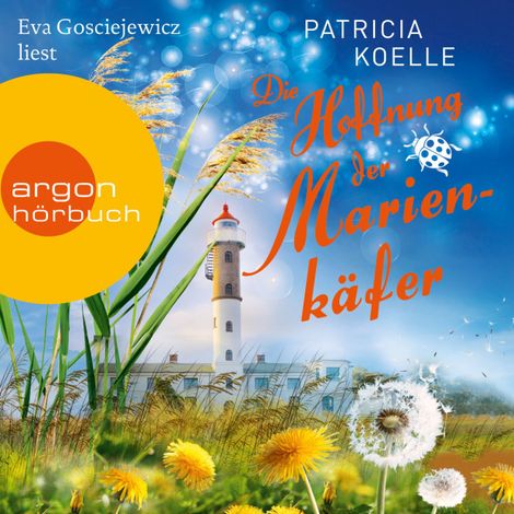 Hörbüch “Die Hoffnung der Marienkäfer - Die Inselgärten-Reihe, Band 5 (Ungekürzte Lesung) – Patricia Koelle”