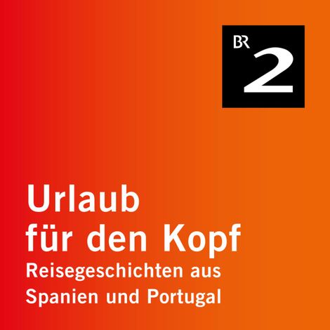 Hörbüch “Galicien - Aussteiger bringen neues Leben in alte Dörfer - Urlaub für den Kopf - Reisegeschichten aus Spanien und Portugal, Teil 11 (Ungekürzt) – Brigitte Kramer”