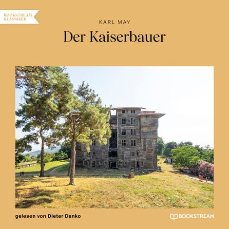 Hörbüch “Der Kaiserbauer (Ungekürzt) – Karl May”