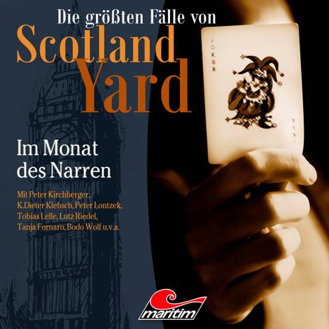 Hörbüch “Die größten Fälle von Scotland Yard, Folge 64: Im Monat des Narren – Markus Duschek”