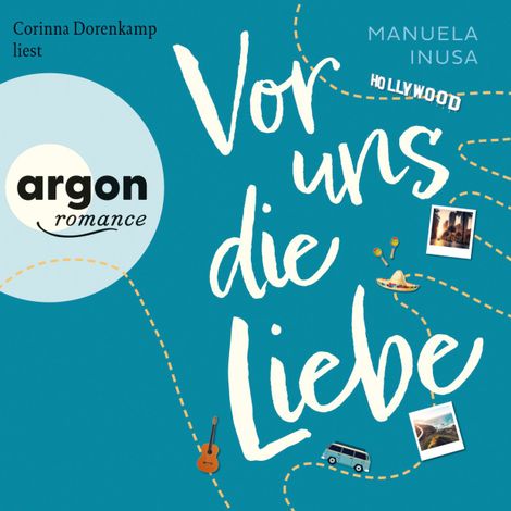 Hörbüch “Vor uns die Liebe - Alice & Codys unvergesslicher Roadtrip, Band 2 (Ungekürzte Lesung) – Manuela Inusa”