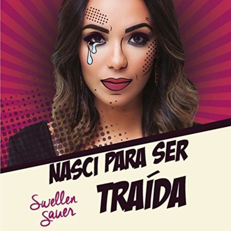 Hörbüch “Nasci para ser Traída (Integral) – Swellen Sauer”