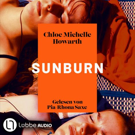 Hörbüch “Sunburn (Ungekürzt) – Chloe Michelle Howarth”