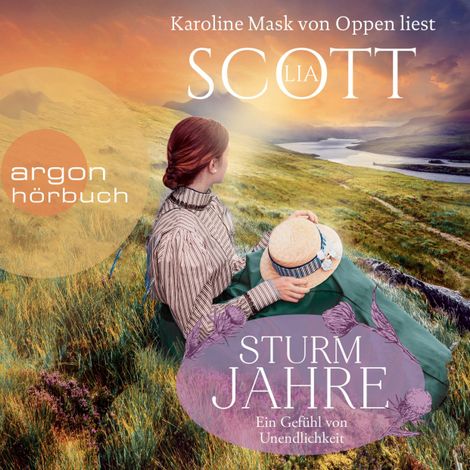 Hörbüch “Ein Gefühl von Unendlichkeit - Sturmjahre, Band 1 (Ungekürzte Lesung) – Lia Scott”