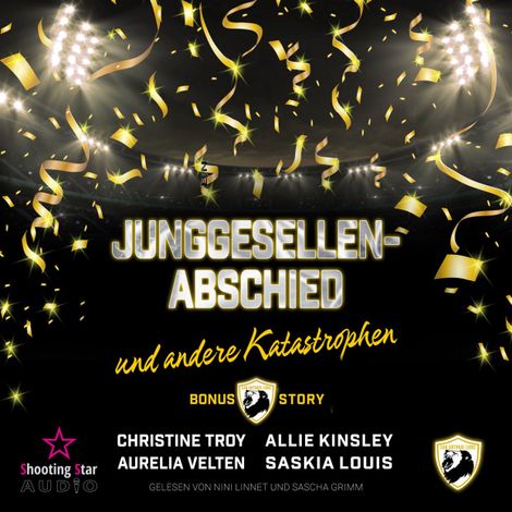 Hörbüch “Ein Jungesellenabschied und andere Katastrophen - Season Two: Lions, Love and Football, Band 5 (ungekürzt) – Allie Kinsley, Aurelia Velten, Saskia Louismehr ansehen”
