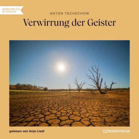 Hörbüch “Verwirrung der Geister (Ungekürzt) – Anton Tschechow”