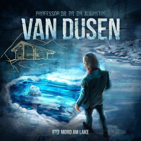 Hörbüch “Van Dusen, Folge 32: Mord am Lake – Marc Freund”
