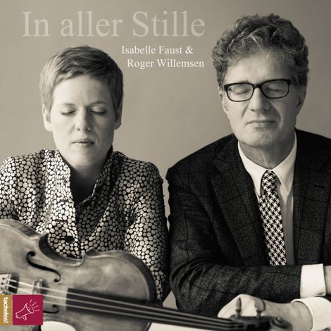 Hörbüch “In aller Stille – Isabelle Faust, Roger Willemsen”