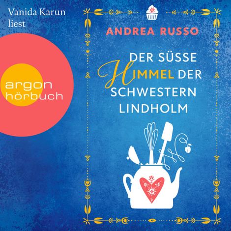 Hörbüch “Der süße Himmel der Schwestern Lindholm (Ungekürzte Lesung) – Andrea Russo”