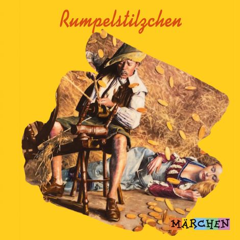 Hörbüch “Rumpelstilzchen – Jacob und Wilhelm Grimm”