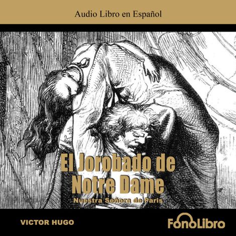 Hörbüch “El Jorobado de Notre Dame (abreviado) – Victor Hugo”