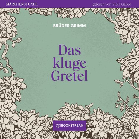 Hörbüch “Das junggeglühte Männlein - Märchenstunde, Folge 15 (Ungekürzt) – Brüder Grimm”