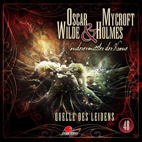Hörbüch “Oscar Wilde & Mycroft Holmes, Sonderermittler der Krone, Folge 48: Quelle des Leidens – Silke Walter”