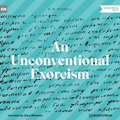 Hörbüch “An Unconventional Exorcism (Unabridged) – R. B. Russell”