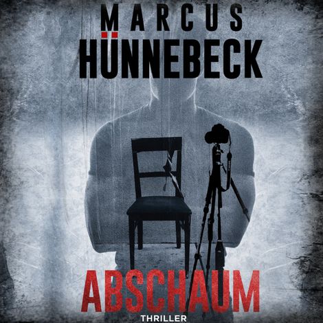 Hörbüch “Abschaum - Der Leibwächter, Band 2 (ungekürzt) – Marcus Hünnebeck”