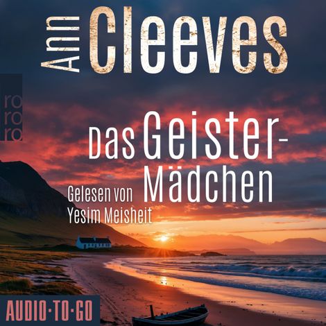 Hörbüch “Das Geistermädchen - Die Shetland-Krimis, Band 6 (ungekürzt) – Ann Cleeves”