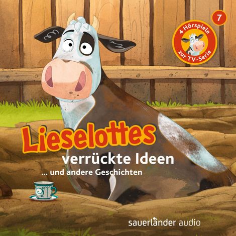 Hörbüch “Lieselotte Filmhörspiele, Folge 7: Lieselottes verrückte Ideen (Vier Hörspiele) – Alexander Steffensmeier, Fee Krämer”