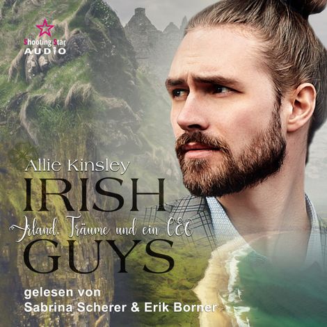 Hörbüch “Irland, Träume und ein CEO - Irish Guys, Band 1 (ungekürzt) – Allie Kinsley”