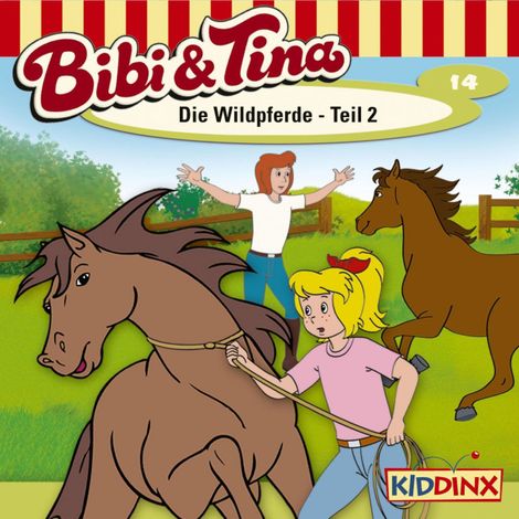 Hörbüch “Bibi & Tina, Folge 14: Die Wildpferde, Teil 2 – Ulf Tiehm”