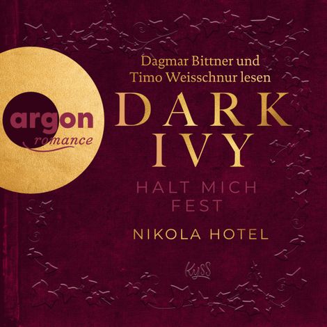 Hörbüch “Dark Ivy - Halt mich fest - Dark-Academia-Duett, Band 2 (Ungekürzte Lesung) – Nikola Hotel”