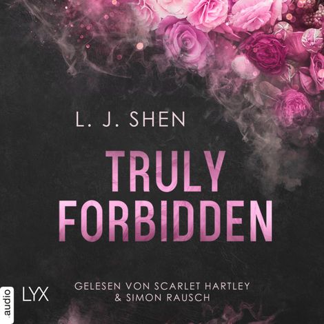 Hörbüch “Truly Forbidden - Forbidden Love, Teil 1 (Ungekürzt) – L. J. Shen”